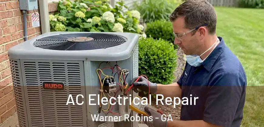 AC Electrical Repair Warner Robins - GA