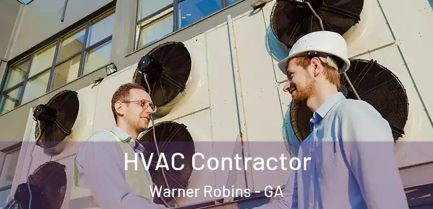 HVAC Contractor Warner Robins - GA